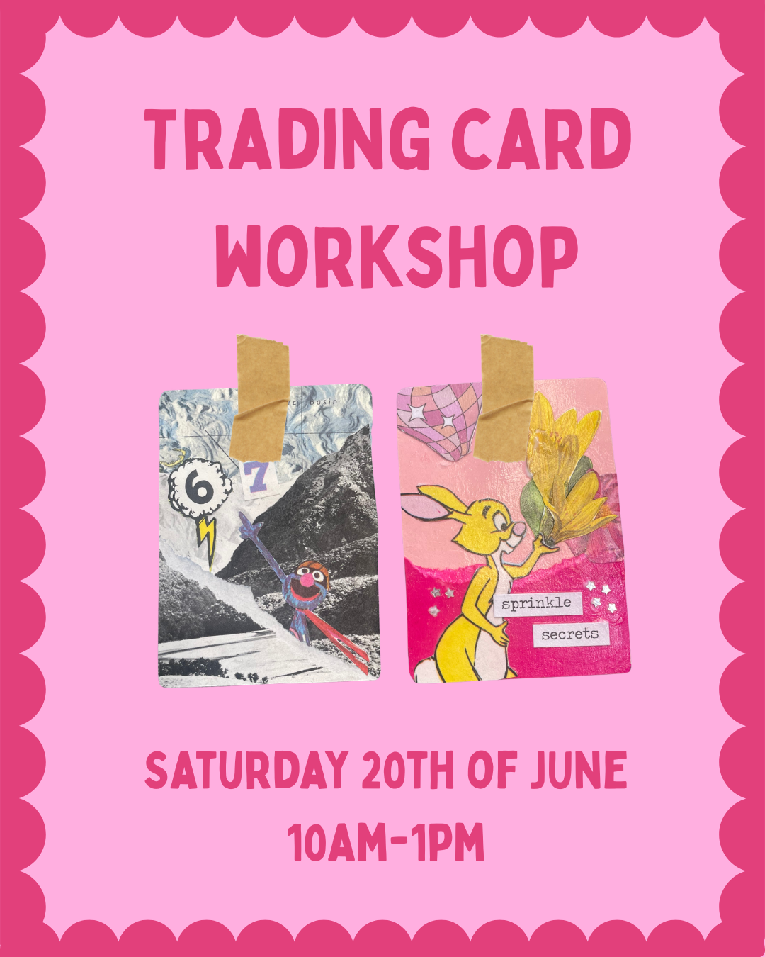 For the Adults-Trading Card Workshop-Saturday 20th of June 10am-1pm