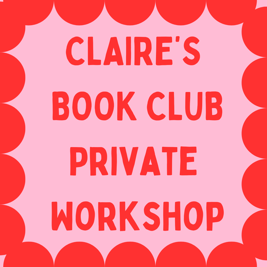 Claire's Book Club Private Workshop